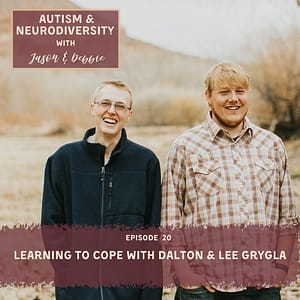 20. Learning to Cope with Dalton & Lee Grygla