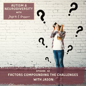 62. Factors Compounding the Challenges with Jason